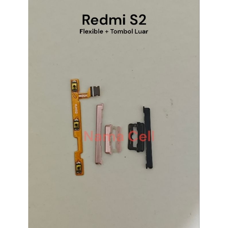 Flexible On Off Volume + Tombol Luar Xiaomi Redmi S2 ( 1Set Komplit )