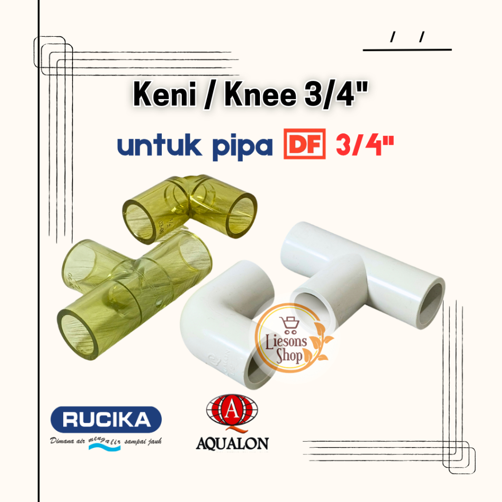 Keni Knee 3/4" INCH Transparan Bening Rucika Untuk pipa DF ¾" Akuarium Kolam