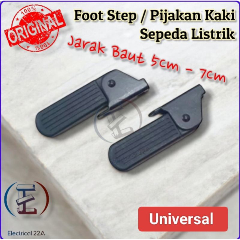 PIJAKAN KAKI / FOOT STEP SEPEDA LISTRIK UWINFLY, PACIFIC, EXOTIC, SELIS, SUNRISE, GODA, DLL, ORIGINA