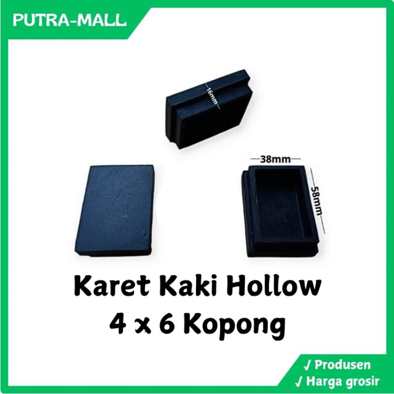 Karet Kaki Hollow 4x6 Kopong Alas Kaki Meja Kursi Rak Besi Holo