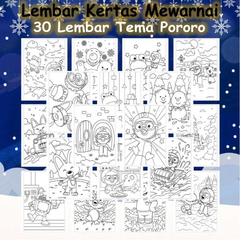 

Kertas Mewarnai 30 Lembar Tema Pororo Coloring Sheet A4 A5