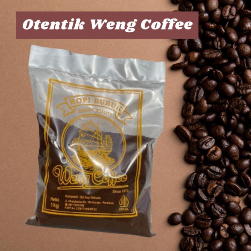 

Bubuk Kopi Weng Asli Pontianak 1kg