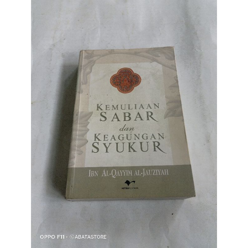 BUKU KEMULIAAN SABAR DAN KEAGUNGAN SYUKUR IBN AL QAYYIM AL JAUZIYAH