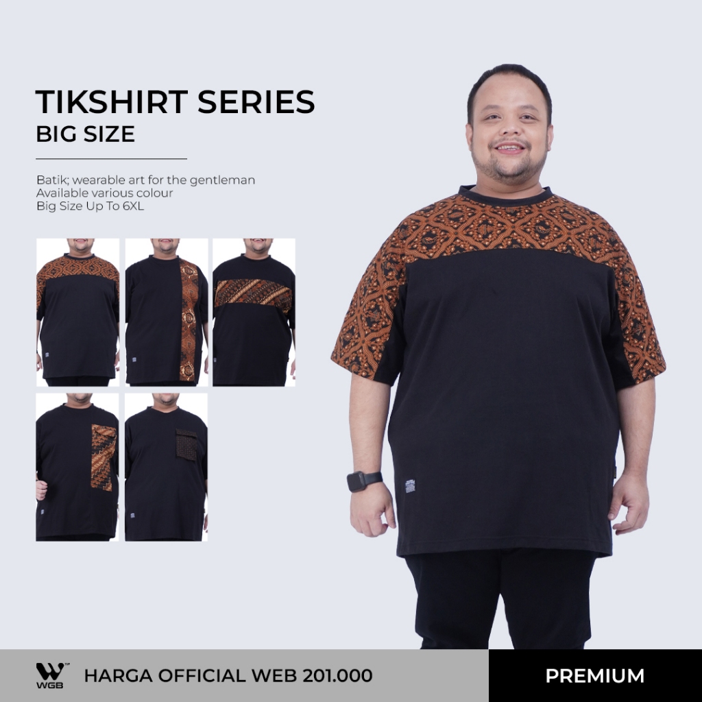 WGB Kaos Batik Tikshirt Series Pria Big Size Ukuran Besar Jumbo XXL XXXL