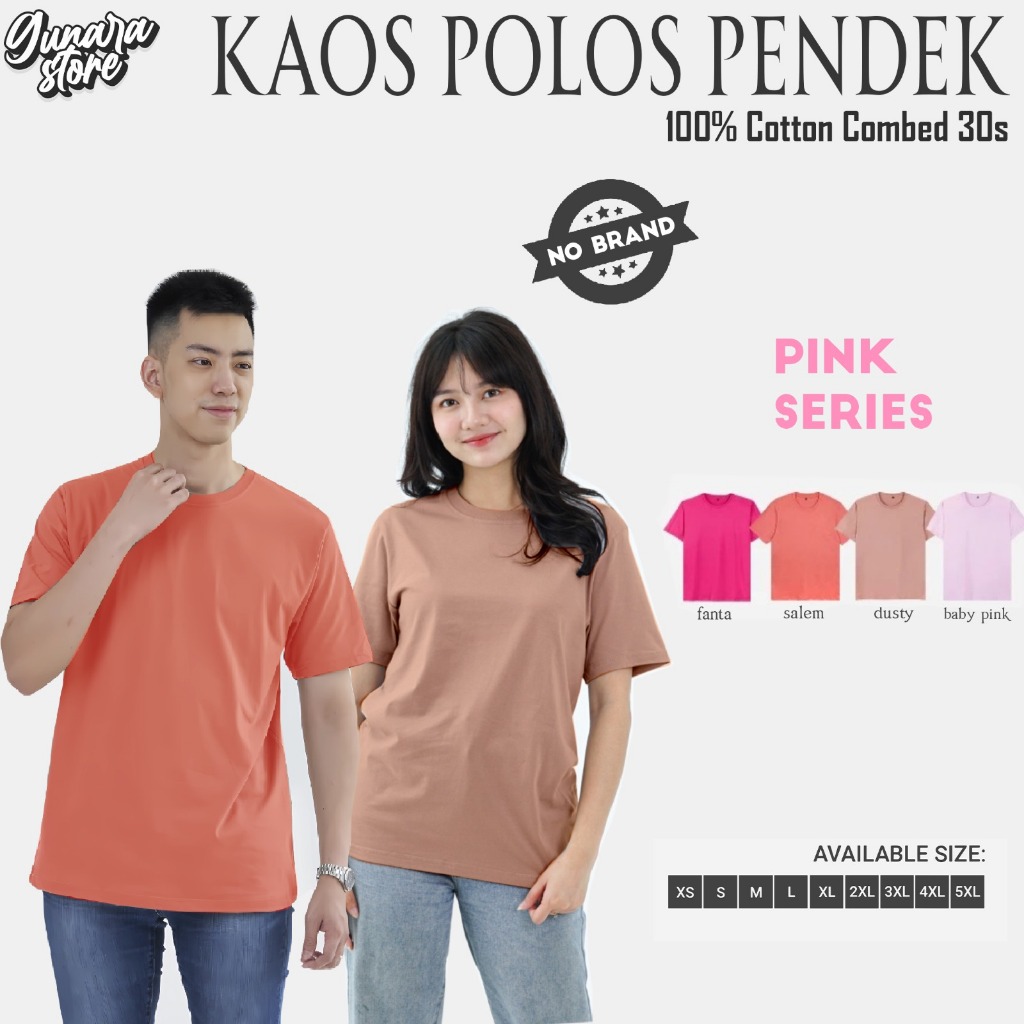 Gunara KAOS POLOS COTTON COMBED 30S LENGAN PENDEK CEWEK COWOK  UNISEX PINK FANTA PINK BABY SALEM DUS