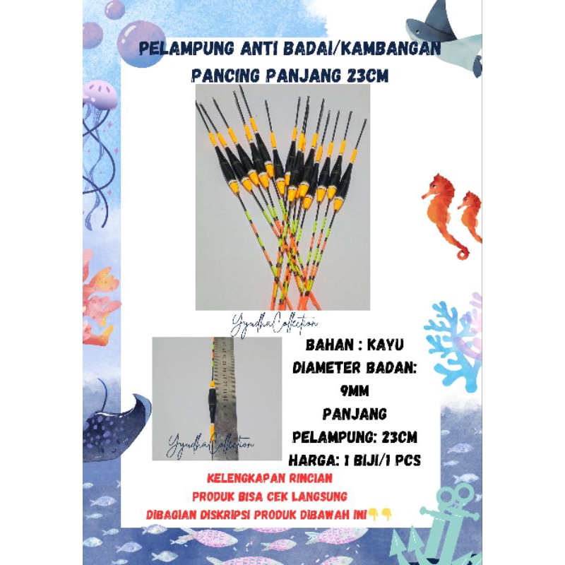 Pelampung Anti Badai/Kambangan Pancing PANJANG 23cm