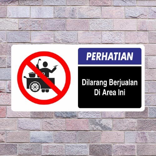 Rambu dilarang berjualan di area 15x30 cm