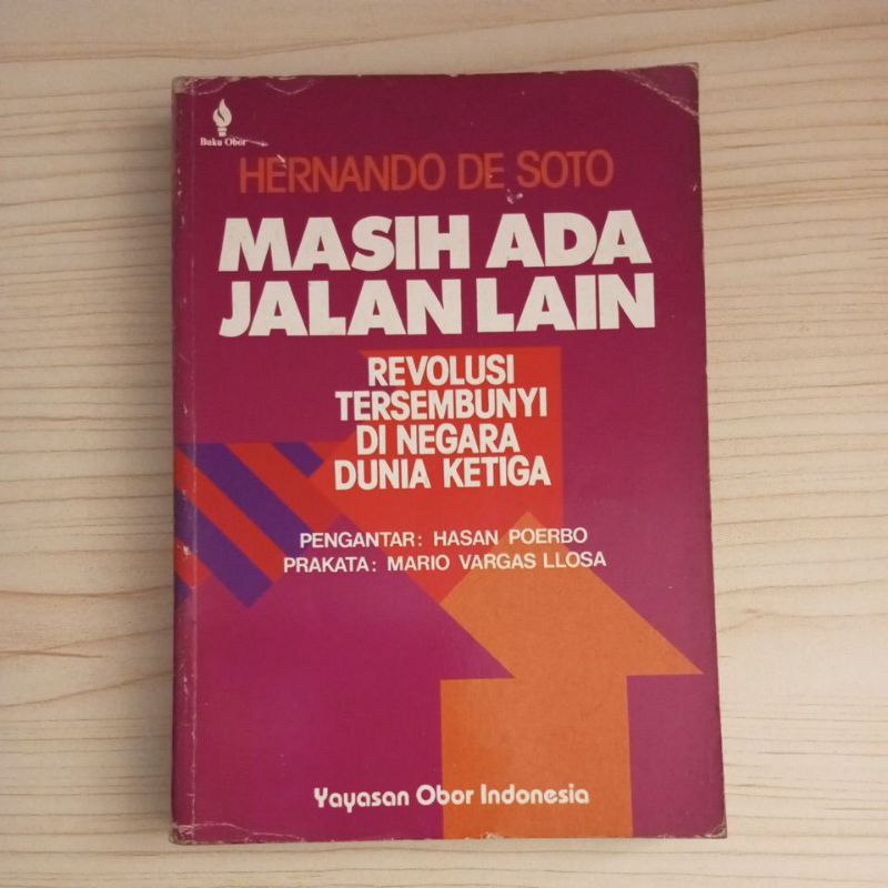 BUKU MASIH ADA JALAN LAIN OLEH HERNANDO DE SOTO