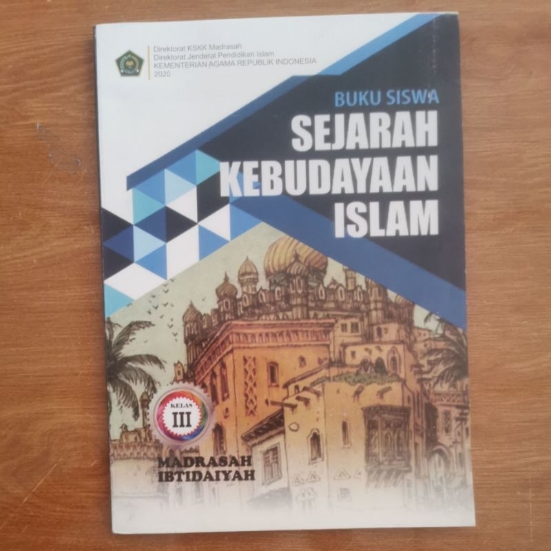 

BUKU SEJARAH KEBUDAYAAN ISLAM/SKI UNTUK KELAS 3/III MI