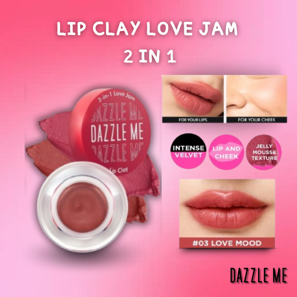 Dazzle Me Lip Clay Love Jam 2 in 1 Jelly Mousse Lipstik Cheek Blusher