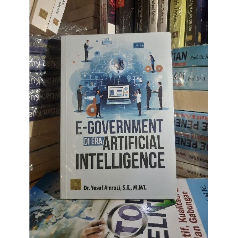 E-Government Di Era Artificial Intelligence Dr. Yusuf Amrozi, S.T., M.MT. #PRENADA