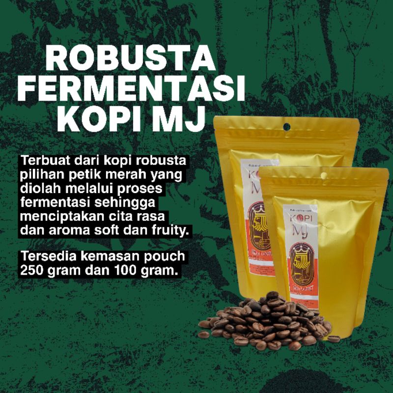 

Kopi Robusta Fermentasi