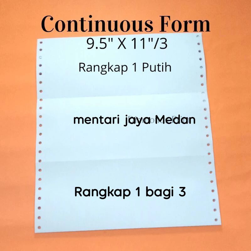 

kertas komputer rangkap 1 bagi 3. ukuran 9½ x 11 :3