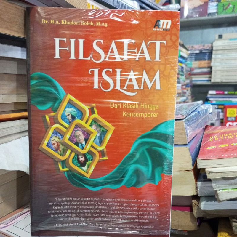 Filsafat Islam Dari klasik hingga kontemporer Khudori Soleh