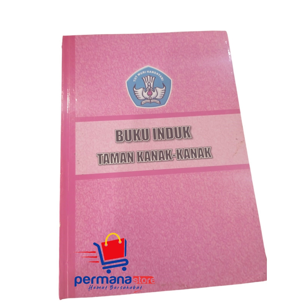 

Buku Induk TK ( Taman Kanak Kanak )