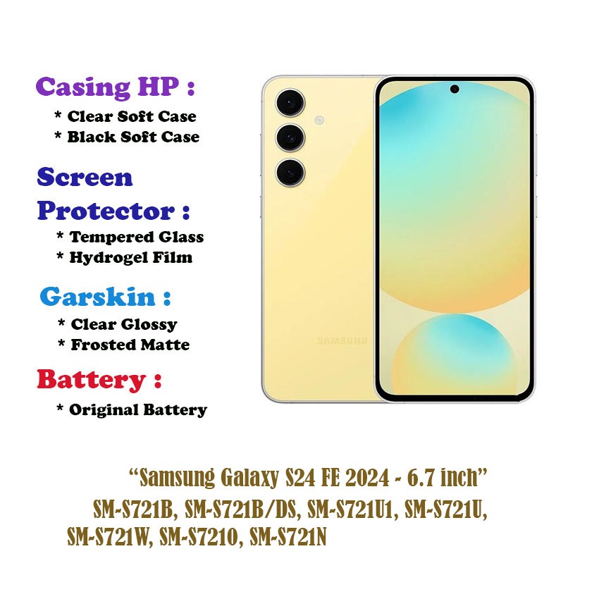 Samsung Galaxy S24 FE 2024 - 6.7 inch - Case - Screen Protector - Battery - Dll