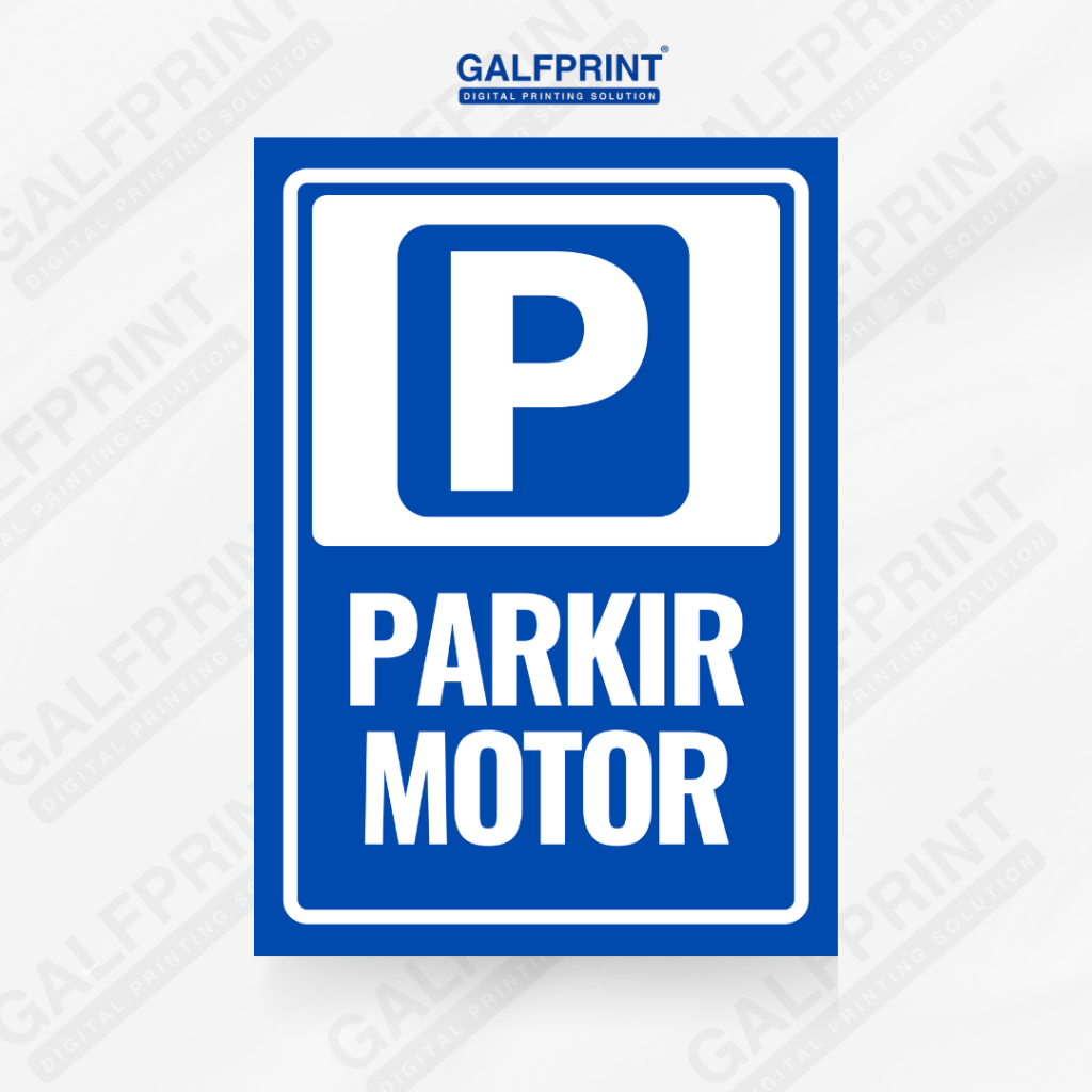 

GALFPRINT STICKER SIGN PARKIR MOTOR 8X11