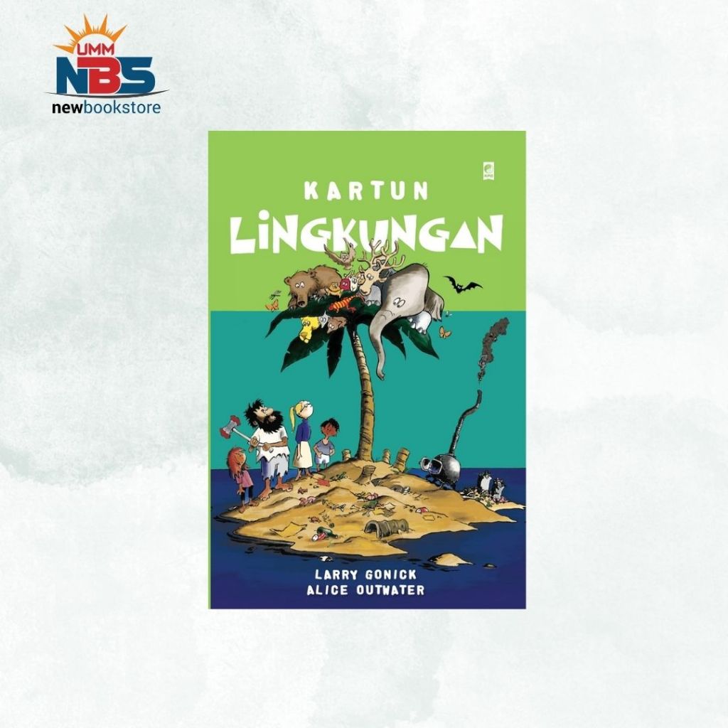 Kartun Lingkungan -  Larry Gonick