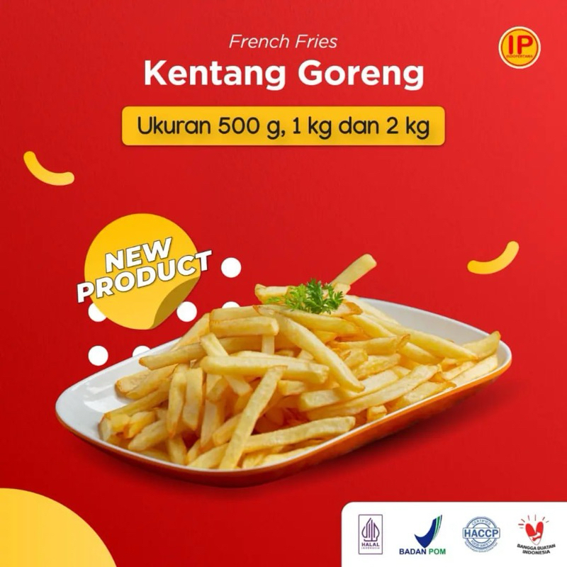 

FRENCH FRIES KENTANG FROZEN INDOPERTAMA
