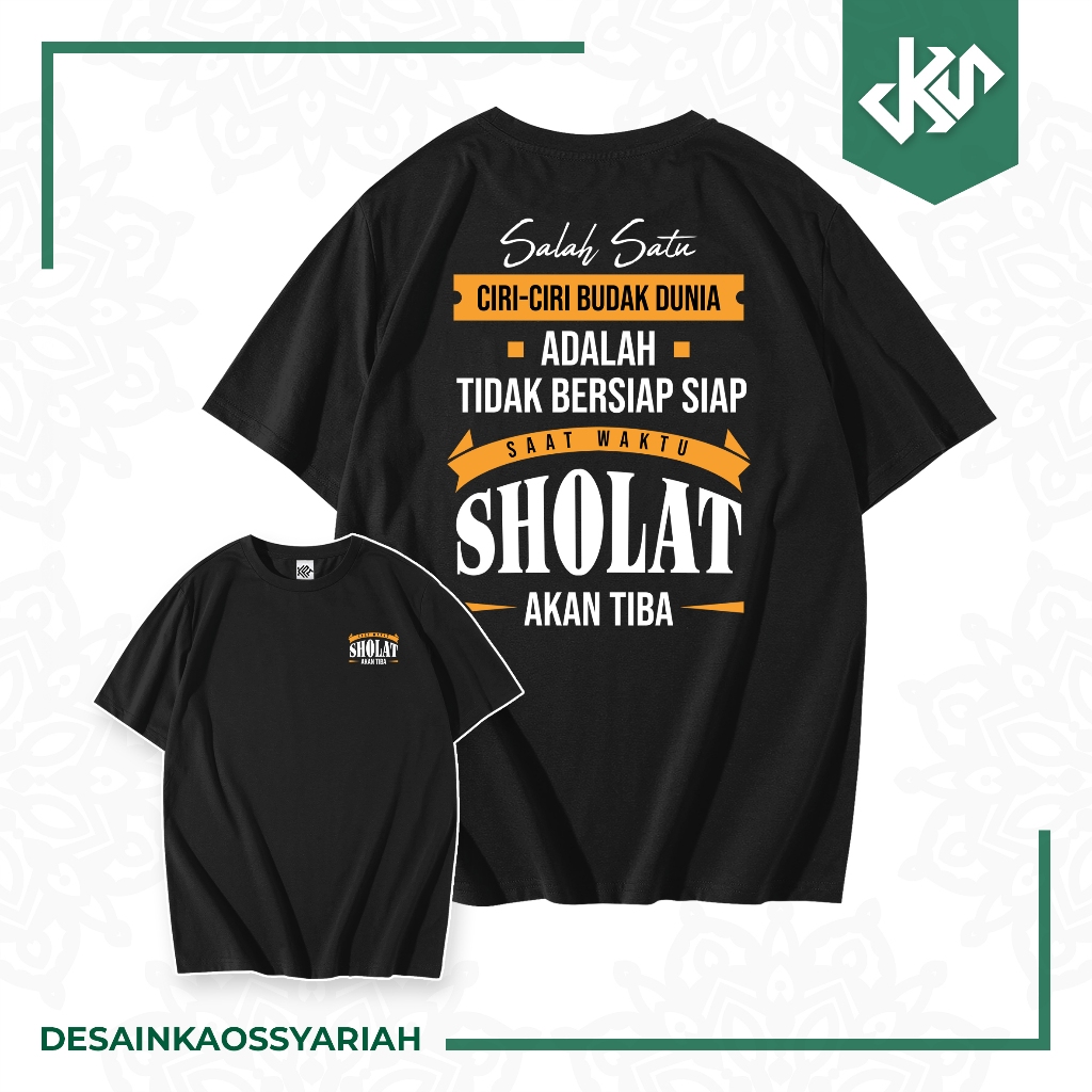 Desain Kaos Keren - Kaos Islami Keren Desain Waktu Sholat Tiba Bahan Combed 20s Lembut Nyaman Standa