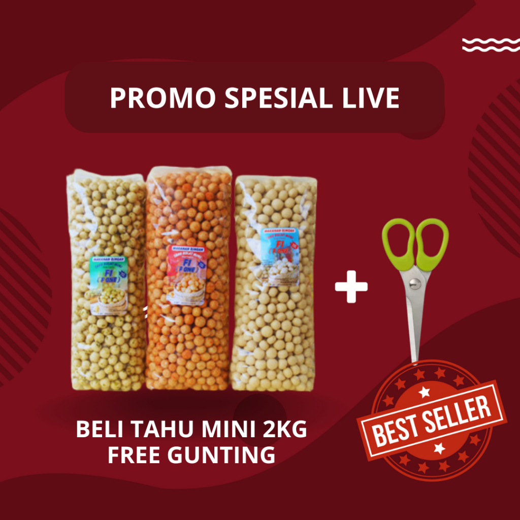 

Tahu Mini Kering F1 2Kg + Free Gunting