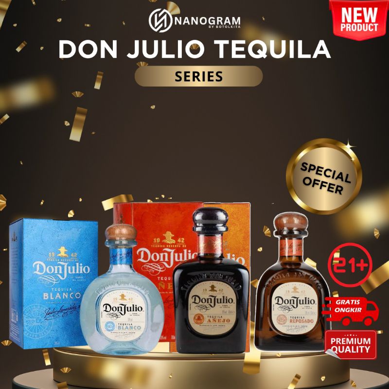 

DON JULIO SERIES 700ML - 100% ORIGINAL LOCAL BY NANOGRAM