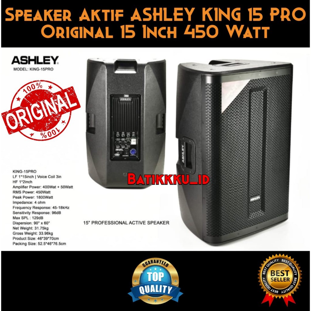 Speaker Aktif Ashley KING 15 PRO KING 15PRO Original 15 Inch 450 Watt