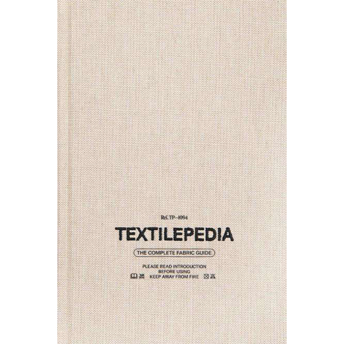 

Textilepedia (The Complete Fabric Guide) Fashionary International Limited