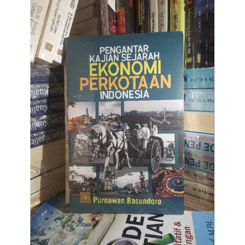Pengantar Kajian Sejarah Ekonomi Perkotaan Indonesia Pirnawan Basundoro #PRENADA