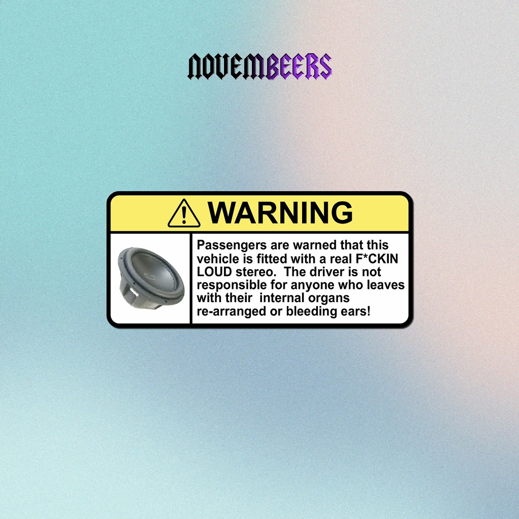 

Stiker Vinyl Warning Loud Stereo Sticker Vinyl Glossy