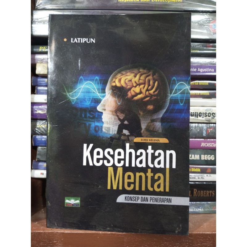 Kesehatan Mental Konsep dan Penerapannya Latipun