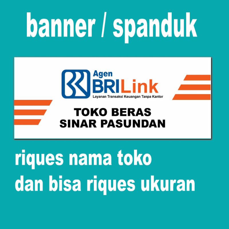 Spanduk /banner Bri link riques nama toko ukuran