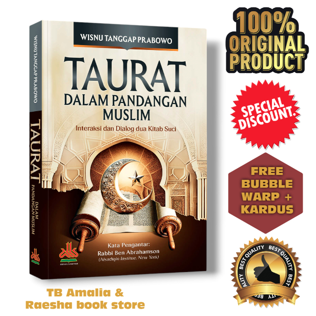 Buku Taurat dalam Pandangan Muslim - Interaksi dan Dialog dua Kitab Suci - Wisnu Tanggap Prabowo