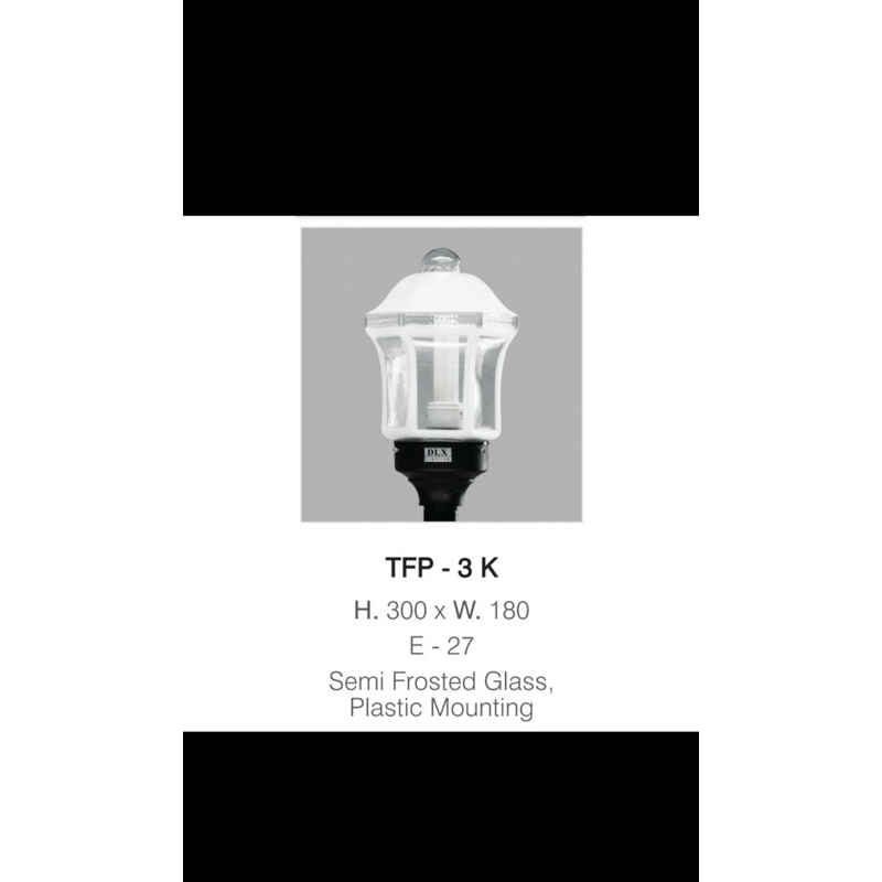 Lampu taman TFP 3 K DLX Lighting