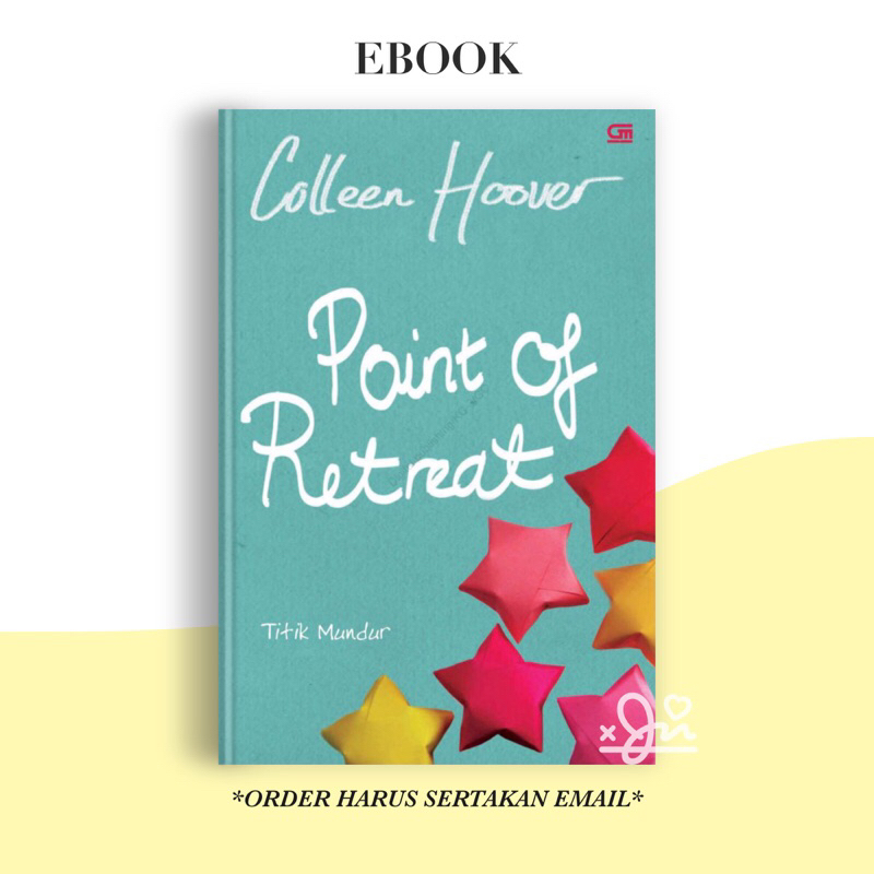 

[SE336] Point of Retreat (Titik Mundur) by Colleen Hoover