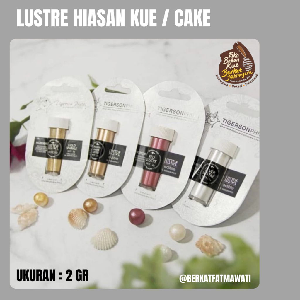 

LUSTRE DUST EDIBLE / LUSTRE BUBUK HIASANAN / LUSTER TIGERSON PHILTY BUBUK