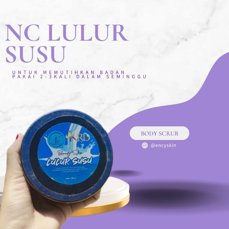 NC LULUR SUSU BY NC BEAUTY SKIN// BODY SCRUB SUSU BY NC BEAUTY SKIN