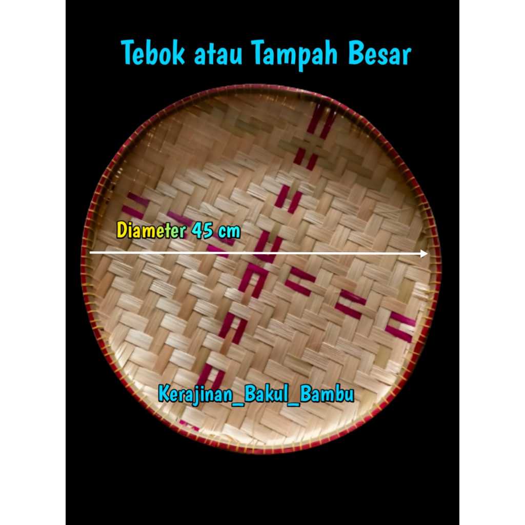 Tampah TEBOK Diameter 45 cm Ukuran BESAR Tampah anyaman bambu atau Nyiru kecil tampah serbaguna