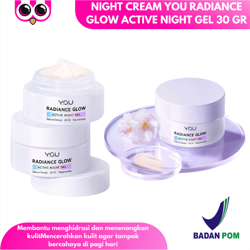 NIGHT CREAM YOU RADIANCE GLOW ACTIVE NIGHT GEL 30 GR KRIM MALAM PENCERAH WAJAH