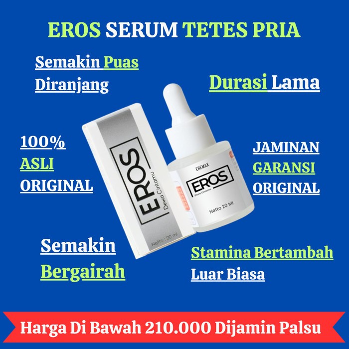 2 Botol EROS Tetes Pria Perkasa Eros Dewa Cintamu Kuat Tahan Lama Privasi Aman Asli Apotik 20.ml