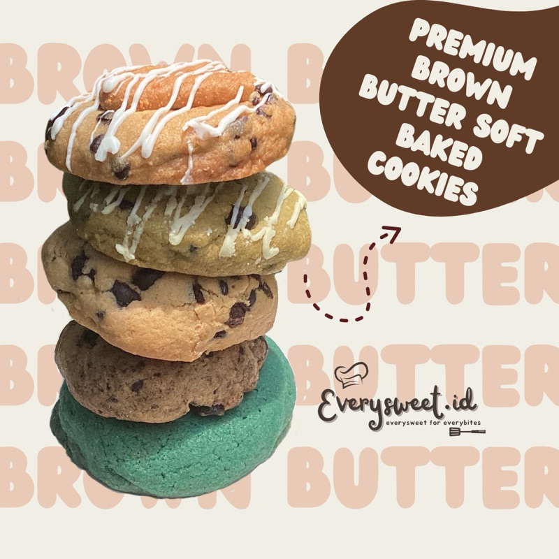 

PREMIUM BROWN BUTTER SOFT BAKED COOKIES BY EVERYSWEET.ID
