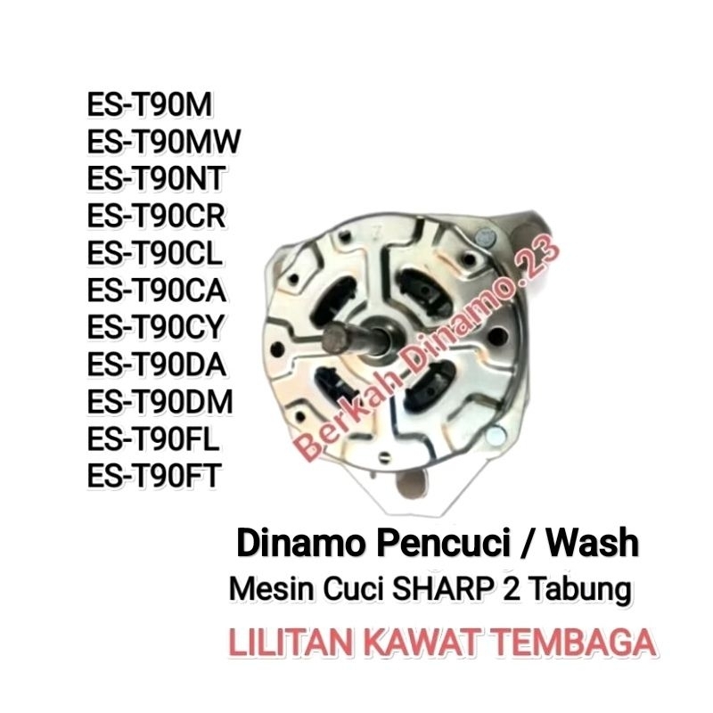 Dinamo Pencuci Mesin Cuci SHARP ES-T90M ES-T90MW ES-T90NT ES-T90CR ES-T90CL ES-T90CA ES-T90CY ES-T90