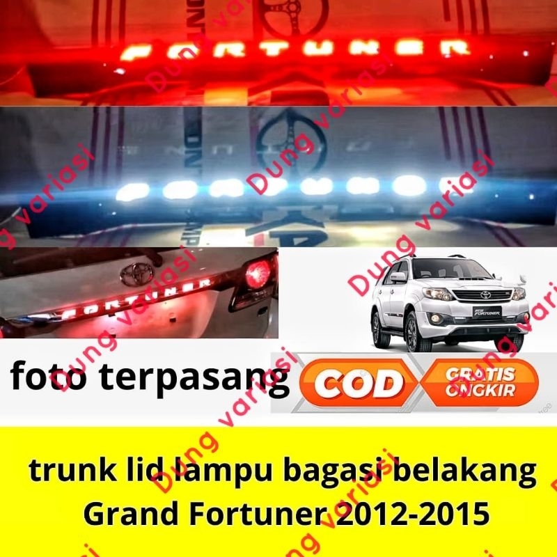 trunk lid list bagasi belakang grand Fortuner lampu LED running 2012-2015