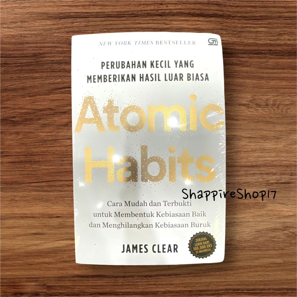 Buku James Clear Atomic Habits: Perubahan Kecil yang Memberikan Hasil Luar Biasa Edisi Hardcover