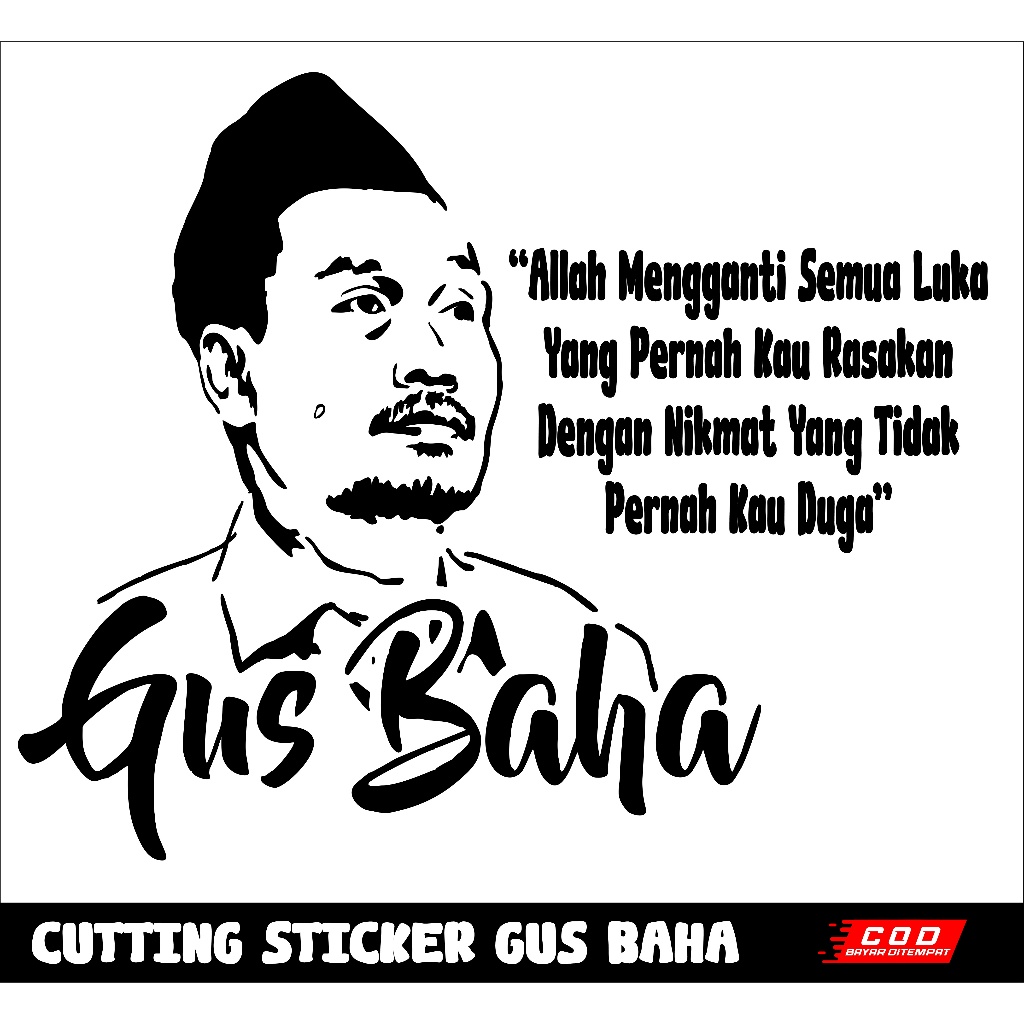 

CUTTING STICKER|STIKER GUS BAHA QUOTES ISLAMIC