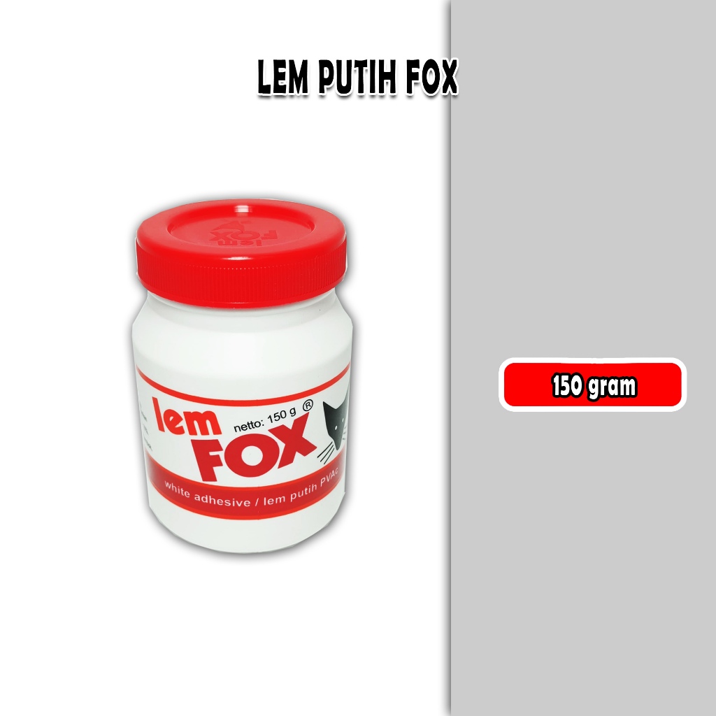 

lem fox / lem putih fox 150 gram / 1 botol