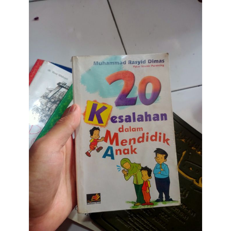20 KESALAHAN DALAM MENDIDIK ANAK