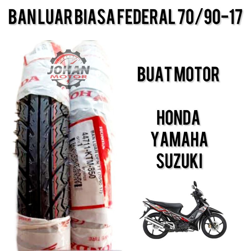 BAN LUAR BIASA FEDARAL HONDA 100%ORIGINAL RING 17 BISA BUAT MOTOR BEBEK 80/90-17 70/90-17 /BAN LUAR
