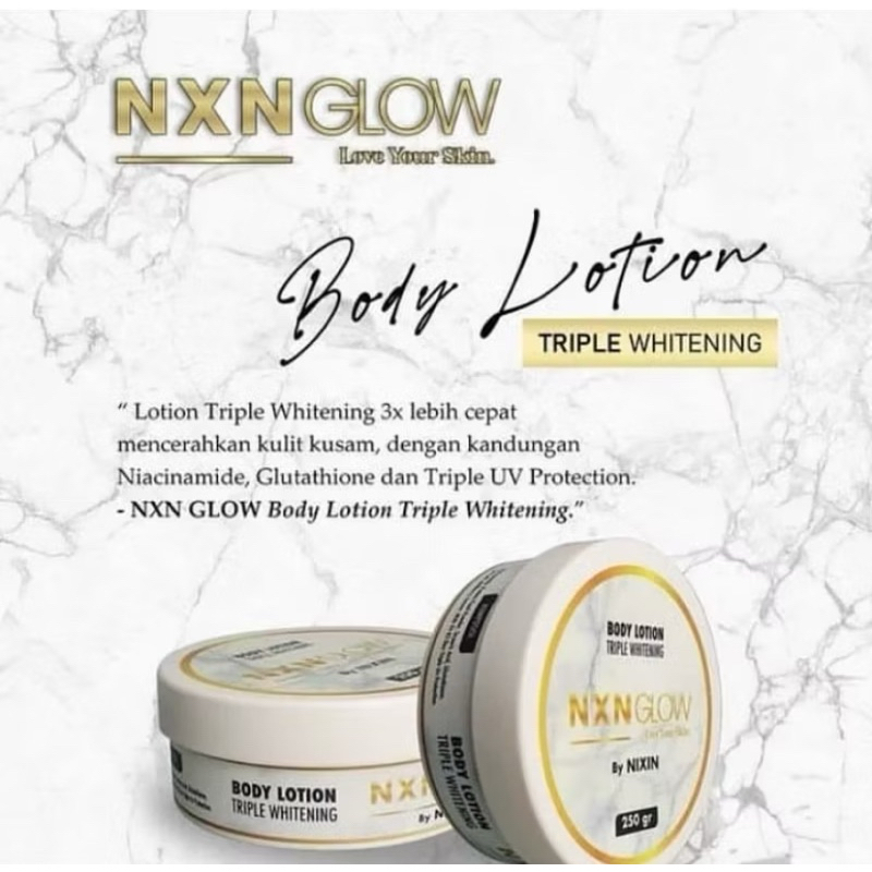 NXN GLOW BODY LOTION TRIPLE WHITENING