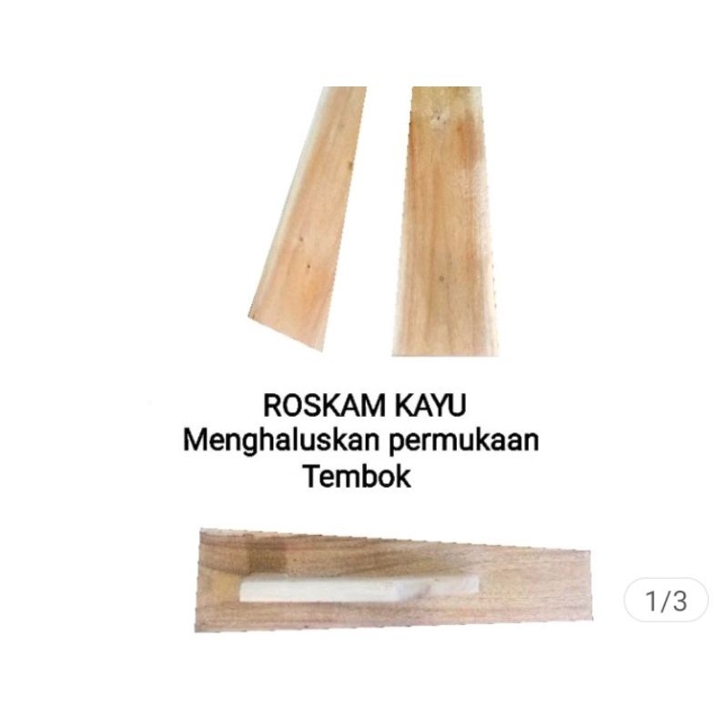Roskam Kayu jati 40 CM / Kasutan Plesteran